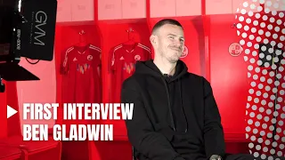 FIRST INTERVIEW | Ben Gladwin