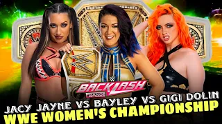 Bayley vs Gigi Dolin vs Jacy Jayne Women's Championship Full Match WWE Backlash 2024 Highlights