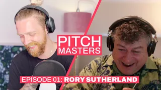 S1E01 Pitch Masters: Rory Sutherland, Vice Chairman of Ogilvy and Behavioural Science Guru