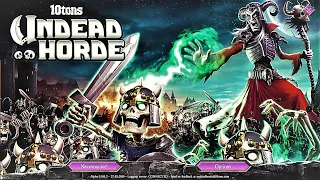 Undead Horde Gameplay "Raising The Undead"