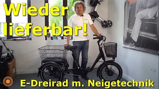 Wieder lieferbar! Elektrodreirad Ewing mit zu- u. abschaltbarer Neigetechnik. Alternativ das DISCO.