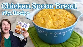 Chicken Spoon Bread - BUDGET FRIENDLY and DELICIOUS! Cooking the Books
