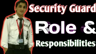 Security guard job  Role And responsibilities || Security guard ka kiya kaam hai || Hindi || Urdu