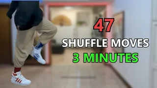 47 Shuffle Dance Moves in 3 MINUTES