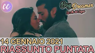 Daydreamer Le Ali Del Sogno: 14 Gennaio 2021 Riassunto - Can e Sanem Amore e Orgoglio