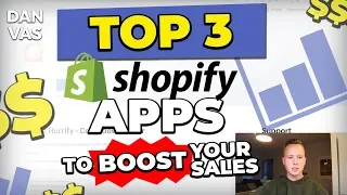 The TOP 3 Shopify Apps To Increase Sales FAST In 2020!