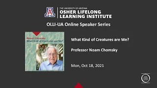 Professor Noam Chomsky - What Kind of Creatures are We?
