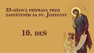 33-dňová príprava pred zasvätením sa sv. Jozefovi – 10. deň