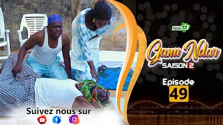 GANU NDAR SAISON 2 NIANKOU AK MANOUMBÉ EPISODE 49