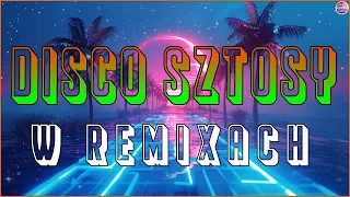 Disco Sztosy W Remixach 2024 ⭕❌ Największe Przeboje Disco Polo na podróż ⭕❌ Składanka do Auta
