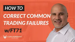 How To Correct Common Trading Failures w/ FuturesTrader71