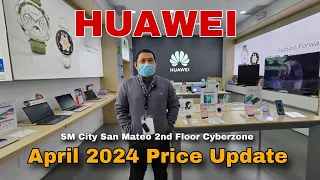 HUAWEI April 2024 Price Update  | Huawei Nova 11 Series  | MatePad Series  | MateBook Series