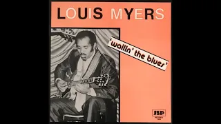 Louis Myers - 'wailin' the blues'
