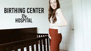 Natural Birth Center Vs. Hospital | Planning a natural birth & TOUR!