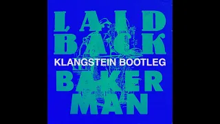 Laid Back - Bakerman (Klangstein Bootleg)