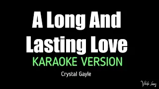 A Long And Lasting Love Karaoke Version Crystal Gayle