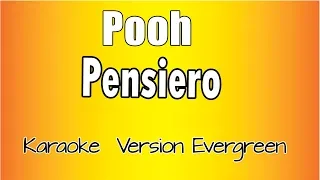 Pooh  -  Pensiero (Versione Karaoke Academy Italia)