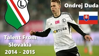 Ondrej Duda ● Talent From Slovakia ● Skills/Goals ● 2015