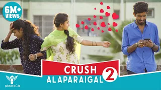 Crush Alaparaigal 2 - Nakkalites