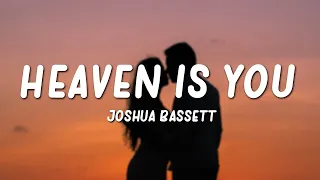 Joshua Bassett - Heaven Is You (Lyrics)