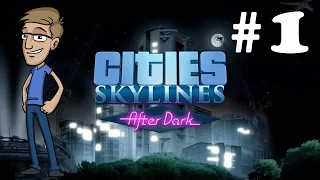 Cities: Skylines After Dark: Dreadlington Part 1