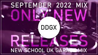 UK Garage NEW RELEASES September 2022 Mix - New School UK Garage Mix - #ukgarage #ukg #djmix