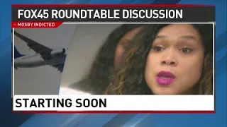 FOX45 News Roundtable discussion of Marilyn Mosby's indictment