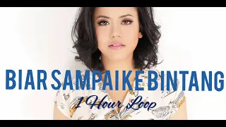 Biar Sampai Ke Bintang - Asmidar (1 Hour  Loop)