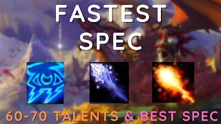 Best Mage Spec for 60-70 (leveling talents for each spec too)