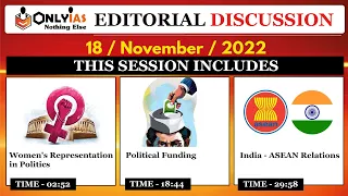 18 November 2022, Editorial And Newspaper Analysis, Women, Electoral Bonds, India ASEAN relations