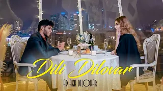 AD AKA DILOVAR - Dili Dilovar (video premiere, 2023)