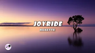 Joyride | Roxette (Lyrics)
