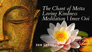 Nhạc kinh tâm từ | The chant of Metta | In loving kindness meditation
