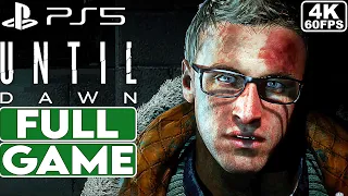 UNTIL DAWN Gameplay Walkthrough FULL GAME Good Ending Everybody Lives [PS5 4K 60FPS] - No Commentary