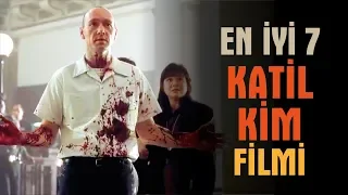 En İyi 7 "Katil Kim" Filmi (Fragmanlarıyla İzle)