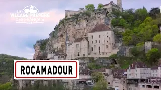 Rocamadour - Région Occitanie - Stéphane Bern - Le Village Préféré des Français