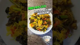 Fried frog legs with noodles and mushrooms delicious recipe