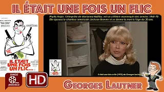 Il était une fois un flic de Georges Lautner (1972) #Cinemannonce 320