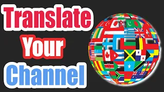 How To Translate YouTube Channel Info Into Any Language 2020