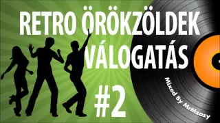 ✿ Retro örökzöldek válogatás | 2. rész | R·E·T·R·O·M·E·G·A·M·I·X | Nagy Zeneklub |