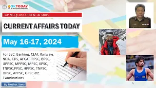 16-17 May 2024 Current Affairs by GK Today | GKTODAY Current Affairs - 2024