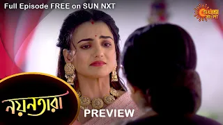 Nayantara - Preview | 01 march 2022 | Full Ep FREE on SUN NXT | Sun Bangla Serial