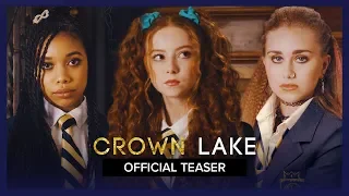 CROWN LAKE | Official Teaser