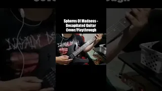 Spheres Of Madness - Decapitated Guitar Cover/Playthrough #shorts