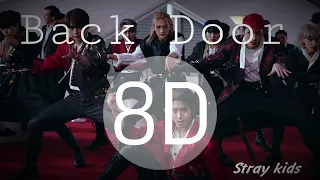 Stray kids "Back Door" 8D audio 🎧🎧 #straykids #jyp