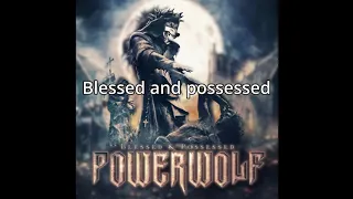 Powerwolf: Blessed and Possessed - Lyrics video