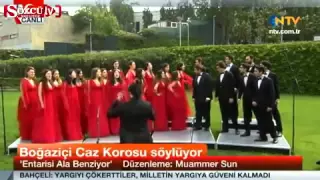 Boğaziçi Caz Korosu  NTV canlı yayınında Capulcu m