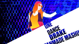 One Dance By Drake Just Dance Fanmade Mashup