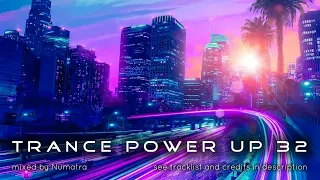 Trance PowerUp 32: uplifting DJset (Aug 2022)