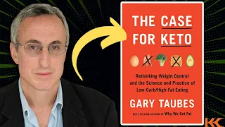 The Science and Practice of the Ketogenic Diet With Gary Taubes | Keto Kamp Podcast